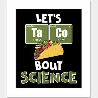 Let's Taco Bout Science School Teacher T-shirt Posters and Art